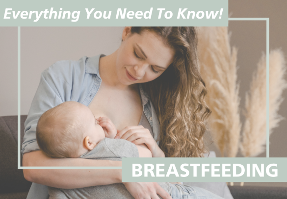Let’s Talk About Breastfeeding! Here’s Everything You Should Know